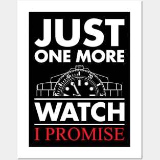 Just One More Watch I Promise Posters and Art